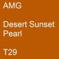 Preview: AMG, Desert Sunset Pearl, T29.